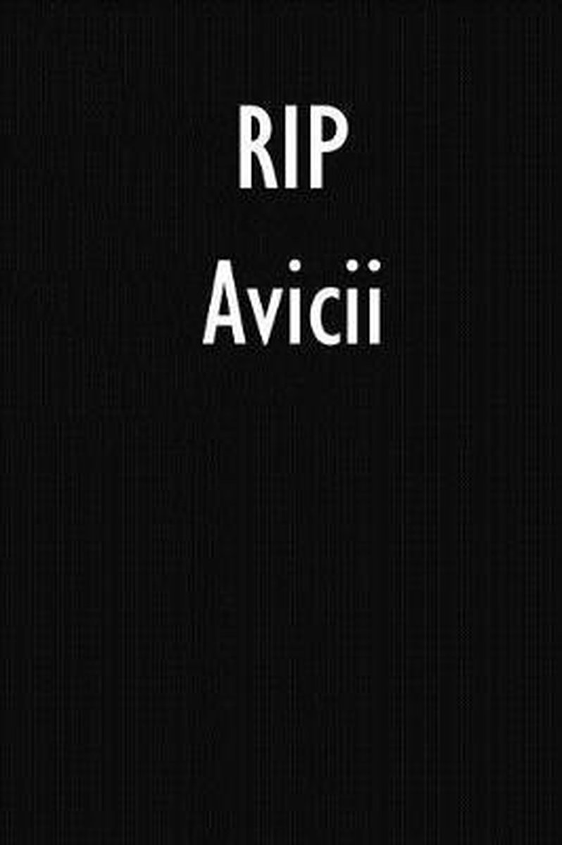 Rip Avicii - Tribute Notebooks
