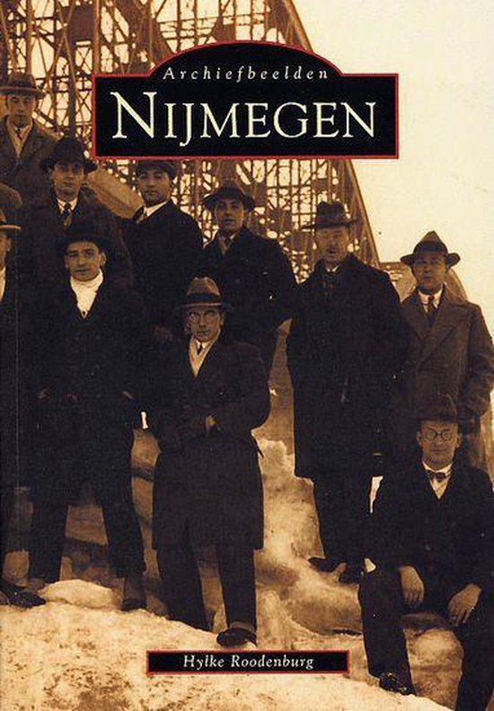 Archiefbeelden Nijmegen - cover