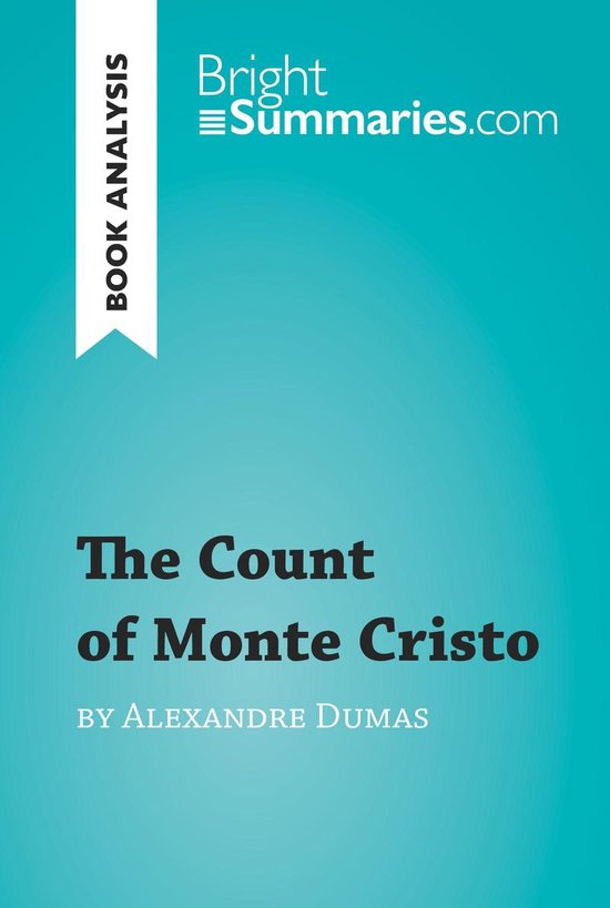 BrightSummaries.com - The Count of Monte Cristo by Alexandre ... - cover