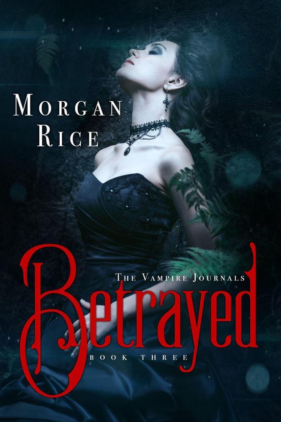 Betrayed (Book #3 in the Vampire Journals) - cover
