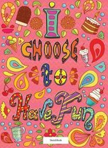 Sketchbook (I choose to have fun): Sketchbook