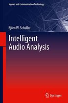 Signals and Communication Technology - Intelligent Audio Analysis