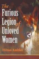 Omslag The Furious Legion of Unloved Women