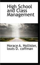 High School and Class Management