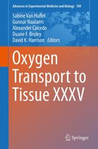 Advances in Experimental Medicine and Biology 789 - Oxygen Transport to Tissue XXXV
