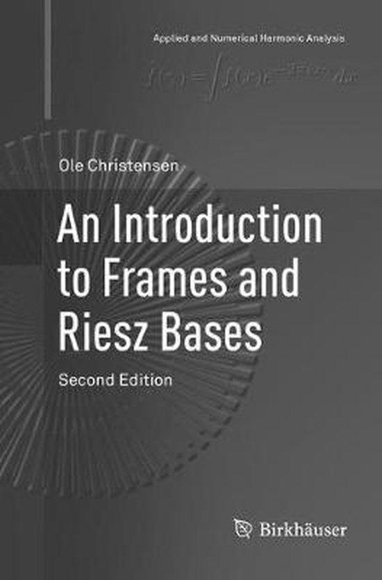 An Introduction to Frames and Riesz Bases 9783319798141 Ole