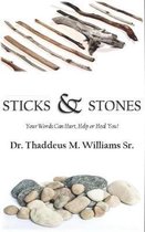 Sticks and Stones