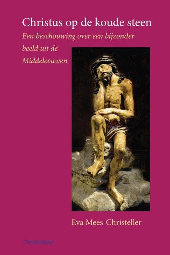 Cover van het boek 'Christus op de koude steen' van E. Mees-Christeller