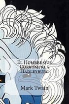 El Hombre Que Corrompio a Hadleyburg