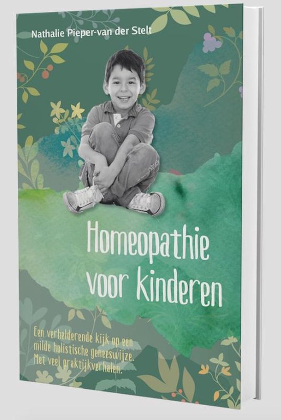 Homeopathie voor kinderen - Nathalie Pieper-Van der Stelt | Respetofundacion.org