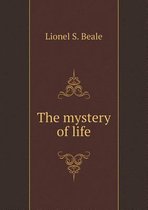 The mystery of life