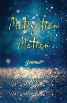 Motivation In Motion Journal