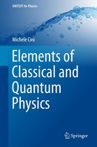 UNITEXT for Physics - Elements of Classical and Quantum Physics
