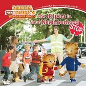 Daniel Tiger's Neighborhood-The Helpers in Your Neighborhood