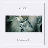 Cronin - First Kiss Of Love (CD)