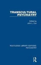 Routledge Library Editions: Psychiatry - Transcultural Psychiatry