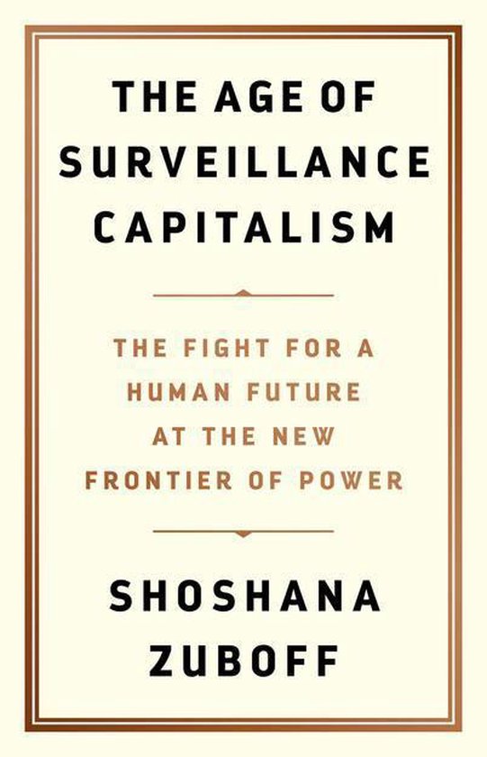 the age of surveillance capitalism goodreads