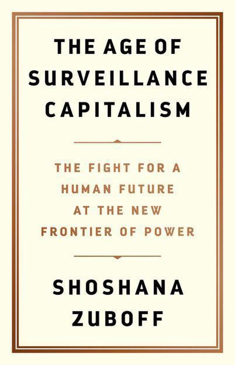 the age of surveillance capitalism zuboff