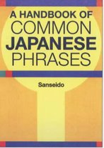 A Handbook of Common Japanese Phrases