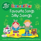 Come & Play Favourite Songs & Silly Songs