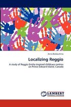 Localizing Reggio