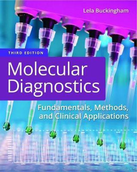 Test Bank for Molecular Diagnostics Fundamentals, Methods, and Clinical Applications, 3rd Edition, Lela Buckingham.