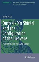 Qu?b al-Din Shirazi and the Configuration of the Heavens