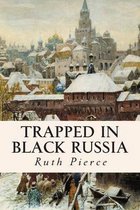 Trapped in Black Russia