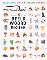 Van Dale Groot Beeldwoordenboek Nederlands Engels Frans Duits (4-Talig)