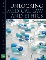 Unlocking Medical Law & Ethics 2e