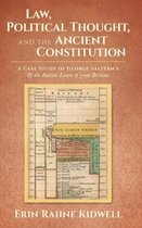 Law, Political Thought, and the Ancient Constitution