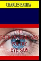 The Extrawordinary Poetry Eye Saw