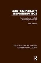 Routledge Library Editions: Continental Philosophy- Contemporary Hermeneutics