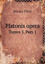 Platonis opera Tomvs 5. Pars 1