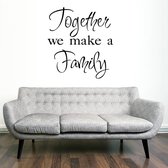 Muursticker - Together We Make A Family - 58x61 - Zwart