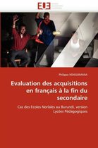 Evaluation Des Acquisitions En Fran�ais � La Fin Du Secondaire