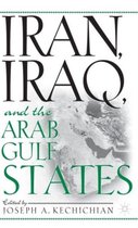 Iran, Iraq and the Arab Gulf States