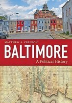 Baltimore – A Political History