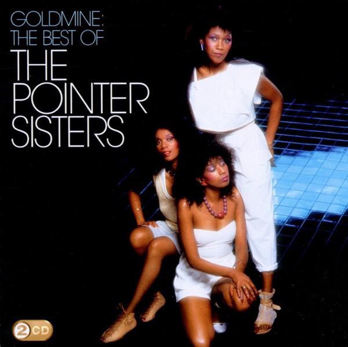 Goldmine: The Best Of - The Pointer Sisters