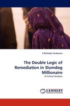 The Double Logic of Remediation in Slumdog Millionaire