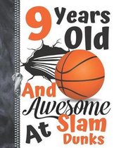 9 Years Old And Awesome At Slam Dunks
