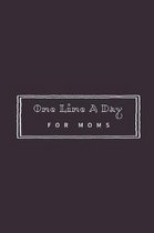 One Line A Day For Moms