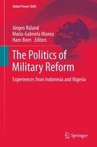 Global Power Shift - The Politics of Military Reform
