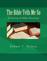 The Bible Tells Me So