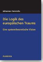 Die Logik des europäischen Traums