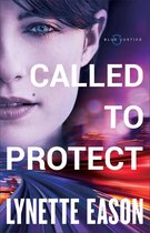 Blue Justice 2 - Called to Protect (Blue Justice Book #2)