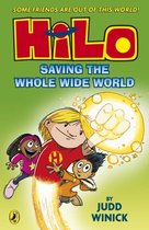 Hilo Saving the Whole Wide World Hilo
