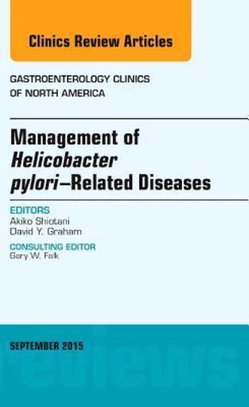 Foto: Management of helicobacter pylori related diseases an issue of gastroenterology clinics of north america