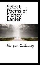 Select Poems of Sidney Lanier
