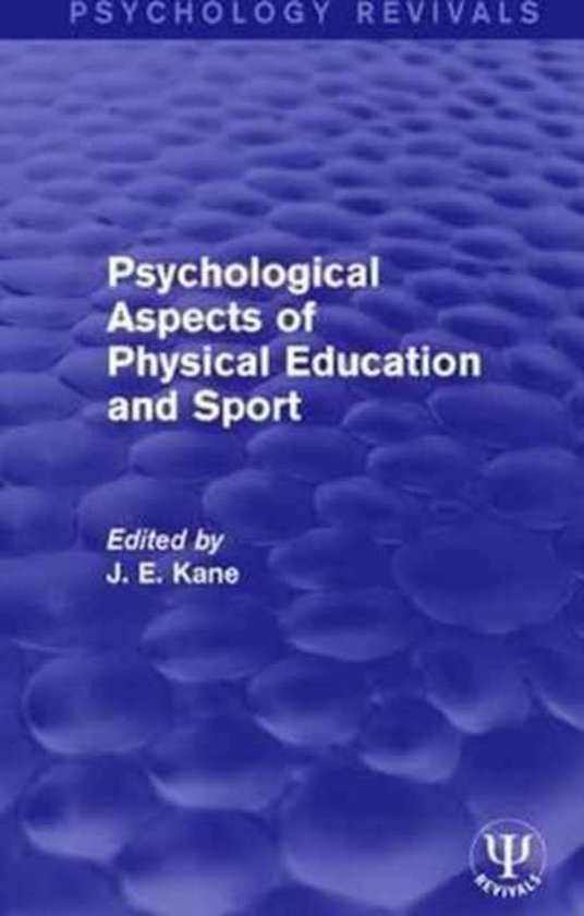 Psychology Revivals- Psychological Aspects of Physical Educa ... - cover